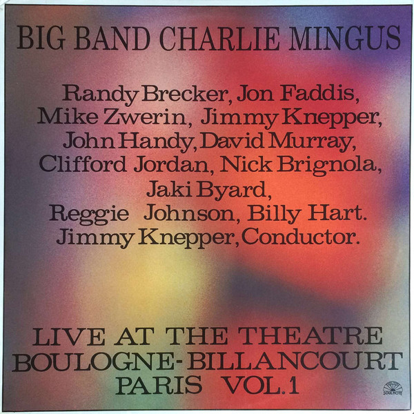 Mingus Big Band - Live At The Theatre Boulogne-Billancourt Paris Vol. 1 (LP, Album) (Near Mint (NM or M-))
