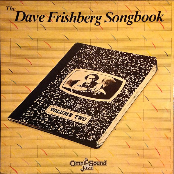 Dave Frishberg - The Dave Frishberg Songbook Volume No. 2 (LP, Album) (Very Good Plus (VG+))