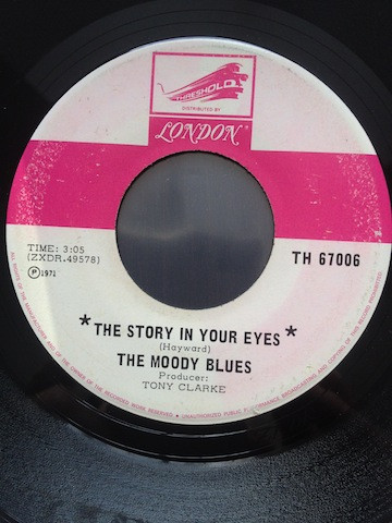 The Moody Blues - The Story In Your Eyes / Melancholy Man (7", Single) (Very Good Plus (VG+))