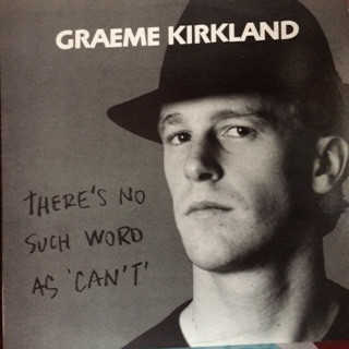 Graeme Kirkland - There's No Such Word As 'Can't' (LP, Album) (Near Mint (NM or M-))