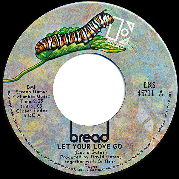 Bread - Let Your Love Go / Too Much Love (7", Single) (Very Good Plus (VG+))