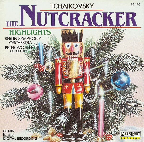 Pyotr Ilyich Tchaikovsky - Berliner Symphoniker, Peter Wohlert - The Nutcracker (Highlights) (CD, Album) (Very Good Plus (VG+))