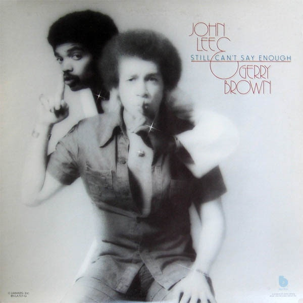John Lee (3) & Gerry Brown - Still Can't Say Enough (LP, Album, RE) (Very Good Plus (VG+))