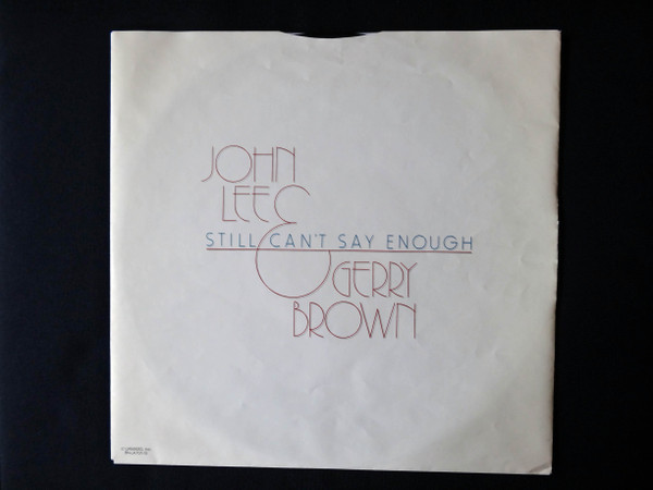 John Lee (3) & Gerry Brown - Still Can't Say Enough (LP, Album, RE) (Very Good Plus (VG+)) - Image 5