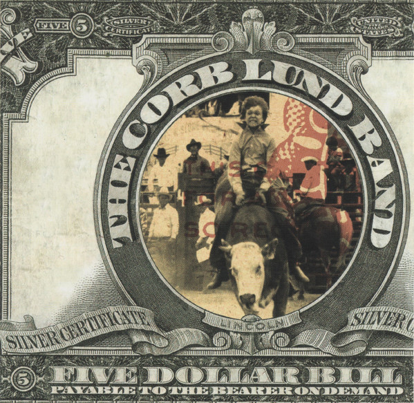 The Corb Lund Band - Five Dollar Bill (CD, Album) (Near Mint (NM or M-))