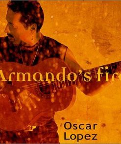 Oscar Lopez - Armando's Fire (CD, Album) (Near Mint (NM or M-))