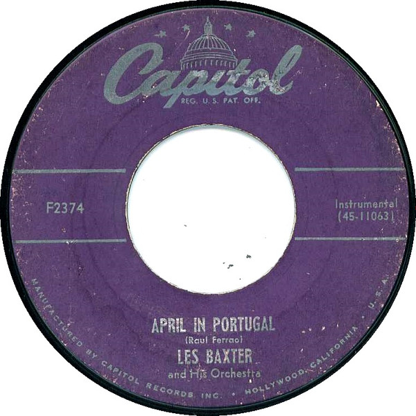 Les Baxter & His Orchestra / Les Baxter, His Chorus And Orchestra - April In Portugal / Suddenly (7", Single) (Near Mint (NM or M-))