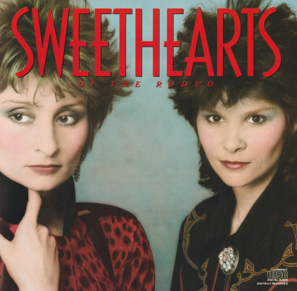 Sweethearts Of The Rodeo - Sweethearts Of The Rodeo (CD, Album) (Mint (M))