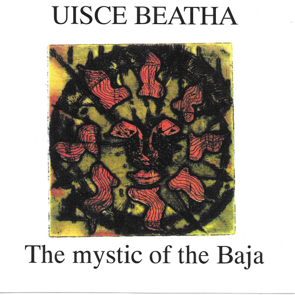 Uisce Beatha - The Mystic Of The Baja (CD, Album) (Near Mint (NM or M-))