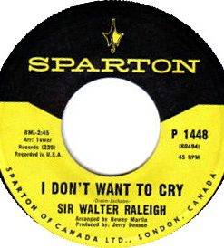 Sir Raleigh & The Cupons - I Don't Want To Cry / Always (7", Single) (Near Mint (NM or M-))
