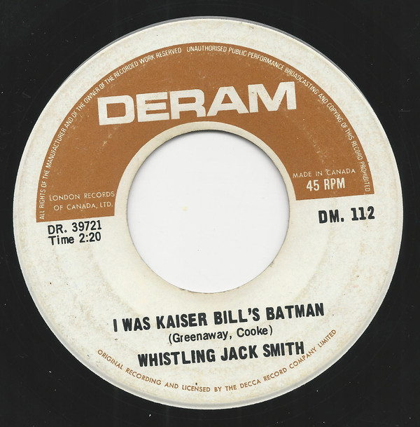 Whistling Jack Smith - I Was Kaiser Bill's Batman / The British Grin And Bear (7") (Near Mint (NM or M-))