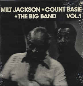 Milt Jackson + Count Basie Big Band - Milt Jackson + Count Basie + The Big Band Vol. 1 (LP, Album) (Very Good (VG))