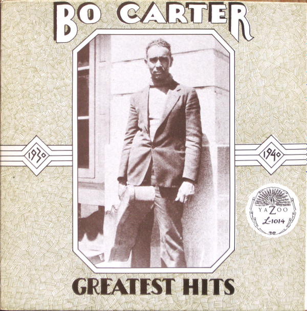 Bo Carter - Greatest Hits 1930-1940 (LP, Comp, RP) (Very Good Plus (VG+))