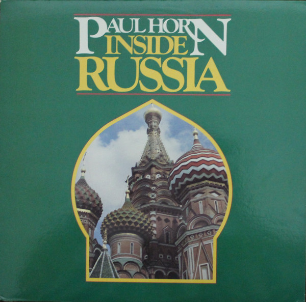 Paul Horn - Inside Russia (LP, Album) (Near Mint (NM or M-))