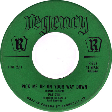 Pat Zill - Pick Me Up On Your Way Down (7", Single) (Near Mint (NM or M-))