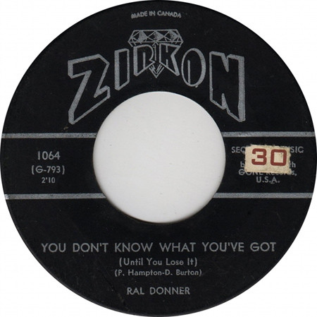 Ral Donner - You Don't Know What You've Got (Until You Lose It) (7", Single) (Very Good Plus (VG+))