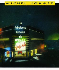 Michel Jonasz - La Fabuleuse Histoire De Mister Swing (2xLP, Album, Gat) (Near Mint (NM or M-))