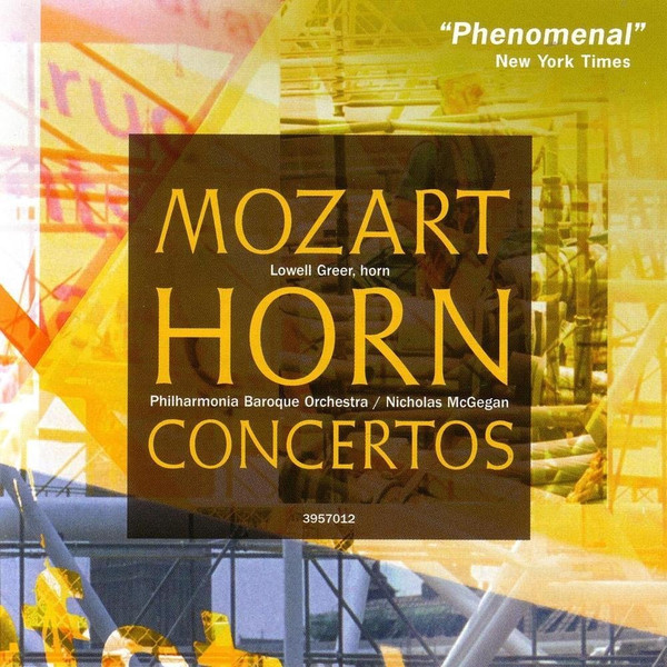 Mozart* - Lowell Greer, Philharmonia Baroque Orchestra, Nicholas McGegan - Horn Concertos (CD, Album, RE) (Near Mint (NM or M-))
