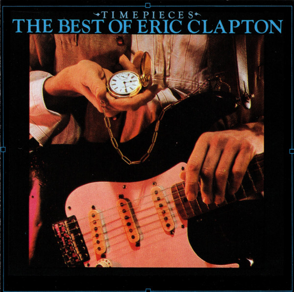 Eric Clapton - Time Pieces - The Best Of Eric Clapton (CD, Comp, RE) (Mint (M))