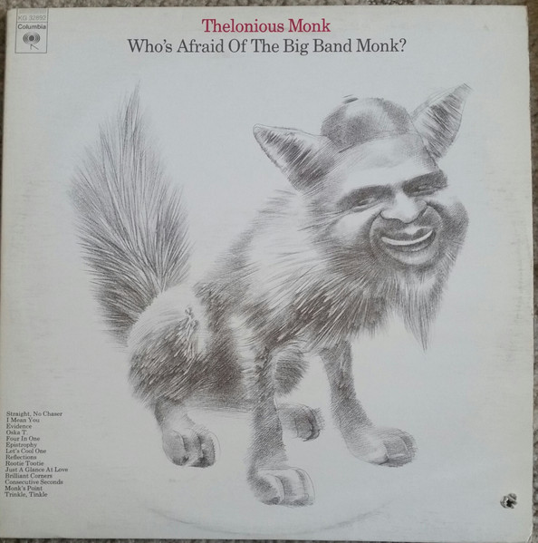 Thelonious Monk - Who's Afraid Of The Big Band Monk? (2xLP, Comp) (Near Mint (NM or M-))