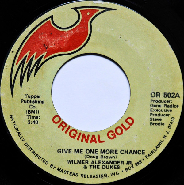 Wilmer & The Dukes - Give Me One More Chance / Get It (7", Single, Styrene) (Very Good Plus (VG+))