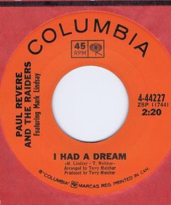 Paul Revere And The Raiders* Featuring Mark Lindsay - I Had A Dream / Upon Your Leaving (7", Single) (Very Good Plus (VG+))