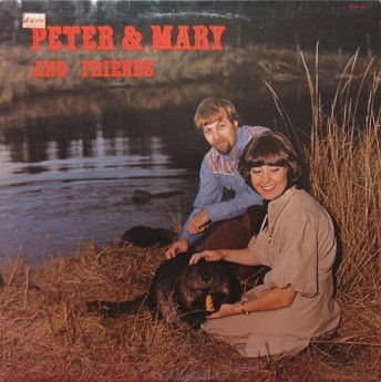 Peter & Mary - Peter & Mary And Friends (LP, Album) (Mint (M))