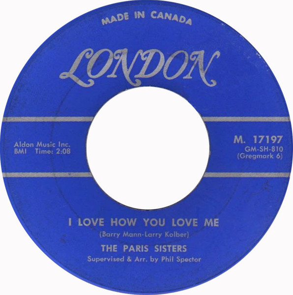 The Paris Sisters - I Love How You Love Me (7", Single) (Near Mint (NM or M-))