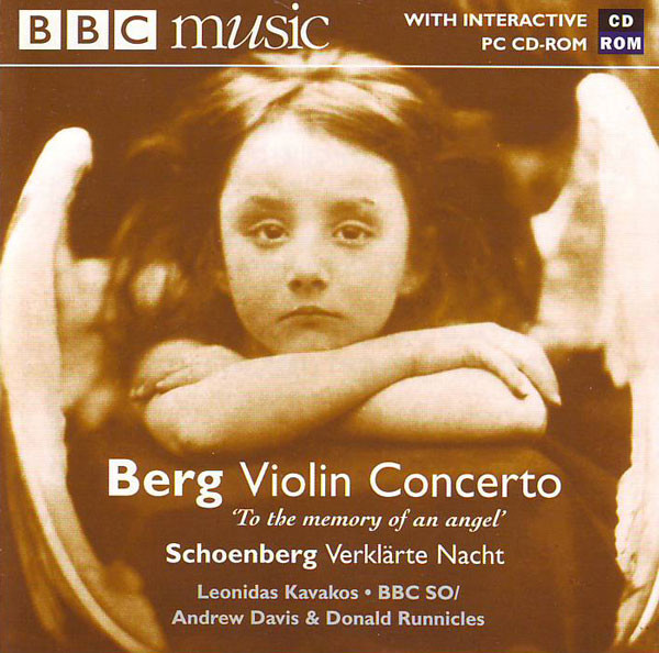 Alban Berg / Arnold Schoenberg - Λεωνίδας Καβάκος, BBC Symphony Orchestra, Andrew Davis, Donald Runnicles - Violin Concerto "To The Memory Of An Angel" / Verklärte Nacht (CD-ROM, Enh) (Near Mint (NM or M-))