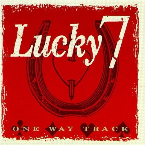 Lucky 7* - One Way Track (CD, Album) (Mint (M))