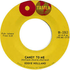 Edward Holland, Jr. - Candy To Me / If You Don't Want My Love (7") (Near Mint (NM or M-))