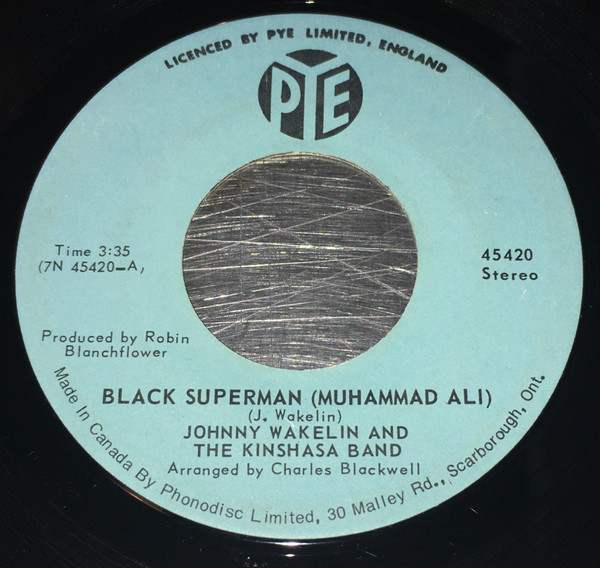Johnny Wakelin & The Kinshasa Band - Black Superman (Muhammad Ali) (7", Single, Lon) (Very Good Plus (VG+))