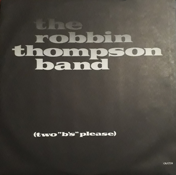 The Robbin Thompson Band - (Two "B's" Please) (LP, Album) (Mint (M)) - Image 5