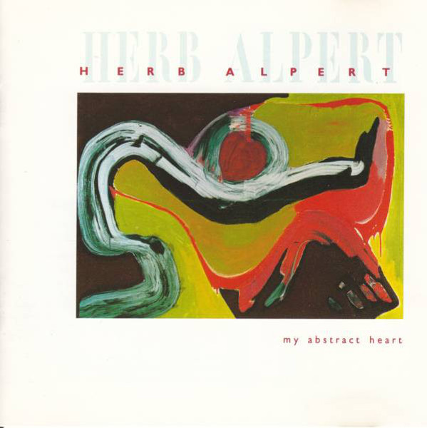 Herb Alpert - My Abstract Heart (LP, Album) (Mint (M))