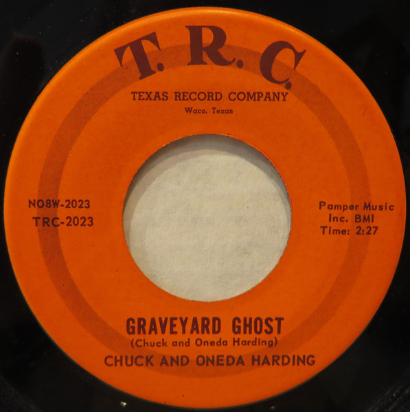 Chuck Harding And Oneda Harding - Graveyard Ghost / Private Property (7") (Very Good (VG))
