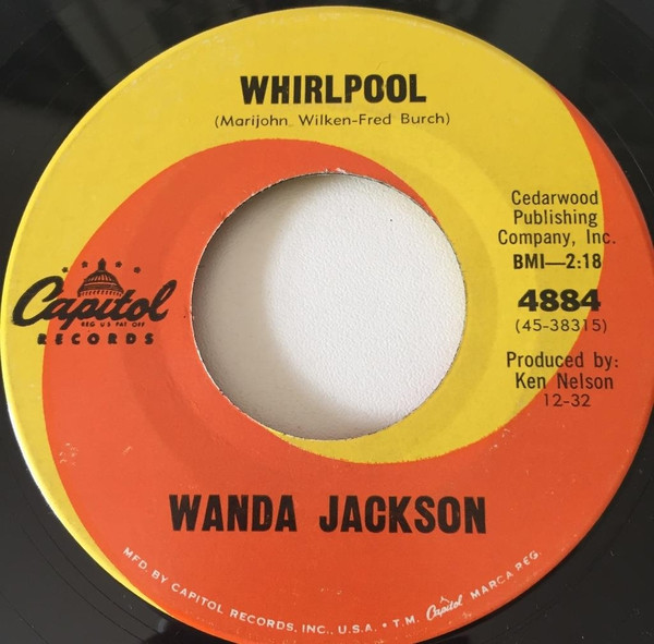 Wanda Jackson - Whirlpool / One Teardrop At A Time (7") (Good Plus (G+))