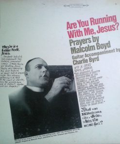 Malcolm Boyd Accompaniment By Charlie Byrd - Are You Running With Me, Jesus? (LP, Album) (Very Good Plus (VG+))