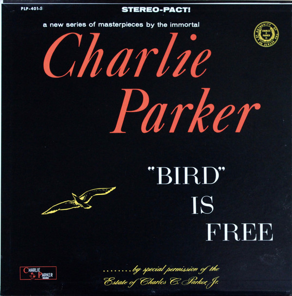 Charlie Parker - "Bird" Is Free (LP, Album) (Very Good Plus (VG+))