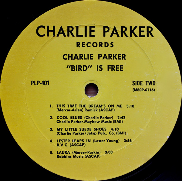 Charlie Parker - "Bird" Is Free (LP, Album) (Very Good Plus (VG+)) - Image 4