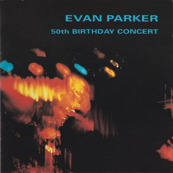 Evan Parker - 50th Birthday Concert (2xCD, Album) (Near Mint (NM or M-))