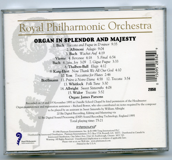Bach* / Albinoni* / Widor* - Royal Philharmonic Orchestra, James Parsons (2) - Organ In Splendour And Majesty (Featuring Bach's Toccata And Fugue / Albinoni / Widor) (CD) (Near Mint (NM or M-)) - Image 2