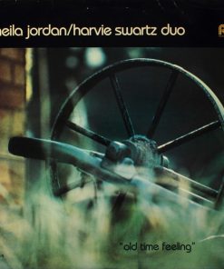 Sheila Jordan / Harvie Swartz Duo - Old Time Feeling (LP, Album) (Very Good Plus (VG+))