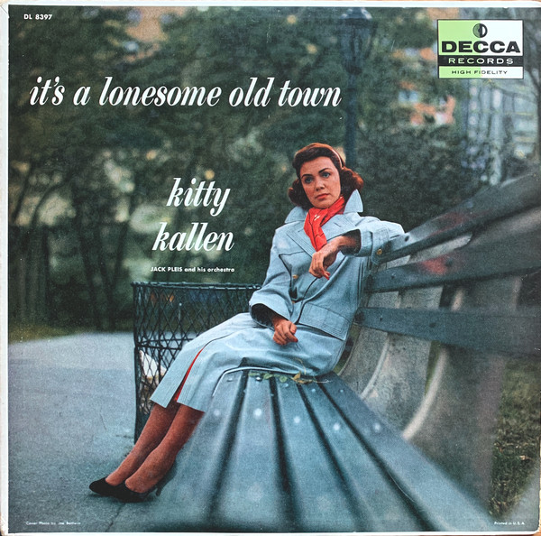 Kitty Kallen With Jack Pleis And His Orchestra - It's A Lonesome Old Town (LP, Album, Mono) (Near Mint (NM or M-))