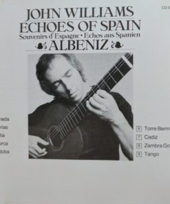 Alternative view of John Williams (7) - Echoes Of Spain - Albeniz (CD, Album, RE, DAD) (Near Mint (NM or M-))
