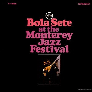 Bola Sete - Bola Sete At The Monterey Jazz Festival (LP, Album) (Very Good Plus (VG+))