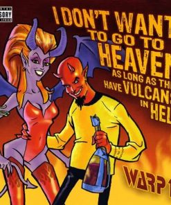 Warp 11 - I Don't Want To Go To Heaven As Long As They Have Vulcans In Hell (CD, Album) (Mint (M))