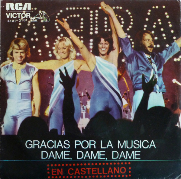 ABBA - En Castellano: Gracias Por La Música (Thank You For The Music) / Dame, Dame, Dame (Gimme, Gimme, Gimme) (7", Single) (Very Good (VG))