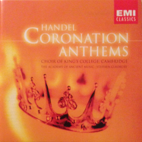 Handel*, Choir Of King's College, Cambridge*, The Academy Of Ancient Music, Stephen Cleobury - Coronation Anthems (CD, Album) (Near Mint (NM or M-))