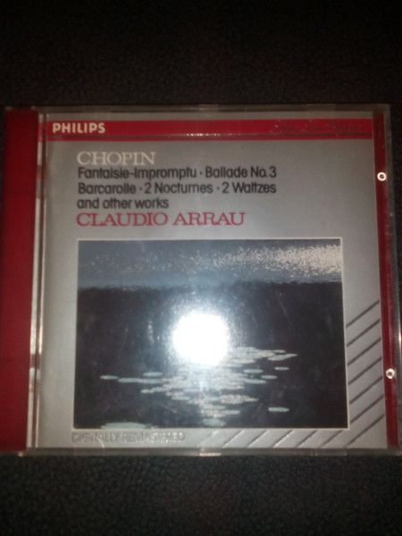 Chopin*, Arrau* - Fantaisie-Impromptu / Ballade N°3 / Barcarolle.2 /Nocturnes / 2 Waltzes And Other Works (CD, Comp) (Near Mint (NM or M-))