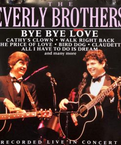 Everly Brothers - Bye Bye Love: Recorded Live In Concerts	 (CD) (Mint (M))
